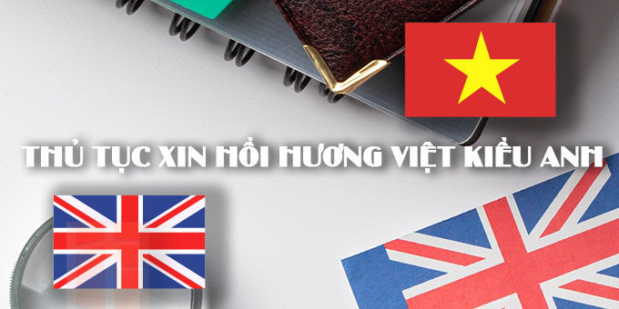 hướng dẫn thủ tục xin hồi hương mới nhất cho Việt Kiều